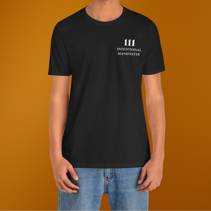 111 Intentional Manifestor T-Shirt - Angel Numbers Inspired Spiritual Apparel - Manifestation & Positive Energy Shirt | Spiritual Ascension