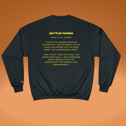 Spiritual Badass Champion Sweatshirt | Conscious Clothing for Spiritual Awareness