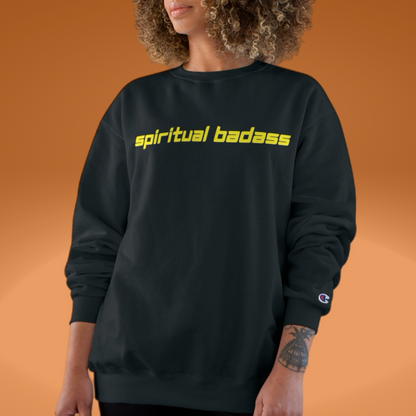 Spiritual Badass Champion Sweatshirt | Conscious Clothing for Spiritual Awareness